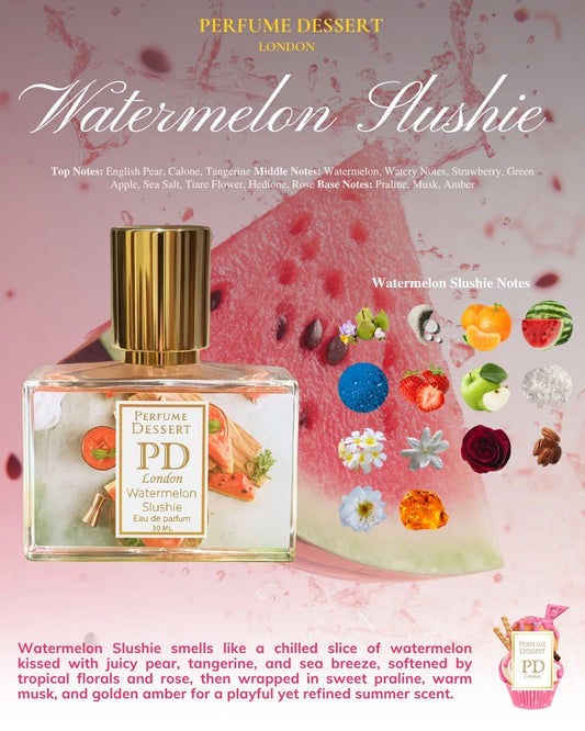 Perfume Dessert London Watermelon Slushie (30ml)